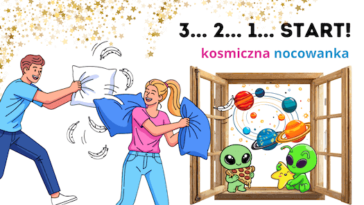 3 2 1 start - kosmiczna nocowanka dla dzieci